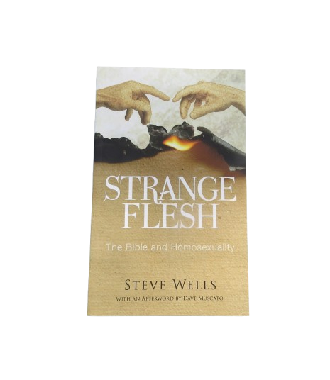 Strange Flesh: The Bible and Homosexuality